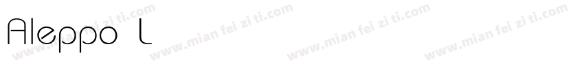 Aleppo Light字体转换